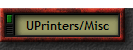 UPrinters/Misc